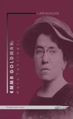 Emma Goldman: Hala Tehlikeli