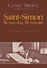Saint Simon İlk Sosyolog İlk Sosyalist - Bütün Eserleri - 6