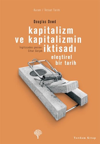 Kapitalismus und die Ökonomie des Kapitalismus