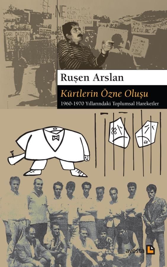 Kürtlerin Özne Oluşu - 1960-1970 Yıllarındaki Toplumsal Hareketler
