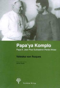Papa II. Jean Paul Suikastinin Perde Arkası