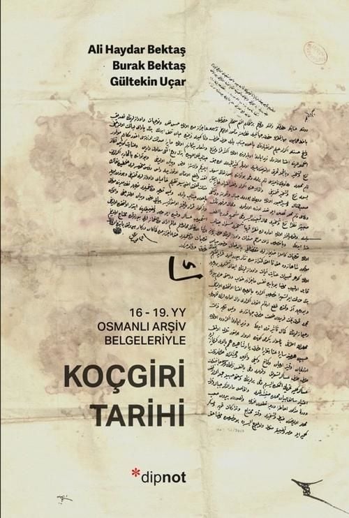 Koçgiri Tarihi - 16 19.yy Osmanlı Arşiv Belgeleriyle