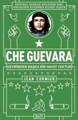 Che Guevara Devrimden Başka Bir Hayat Yoktur