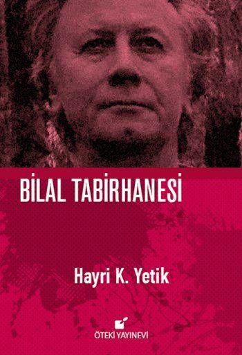 Bilal Tabirhanesi-Ciltli