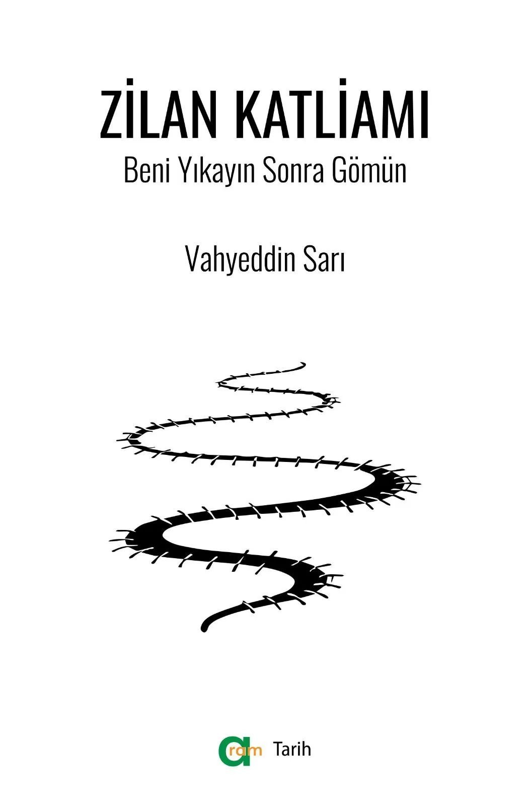 Zilan Katliamı - Beni Yıkayın Sonra Gömün