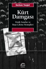 Kürt Damgası - Etnik Sınırlar ve Başa Çıkma Stratejileri