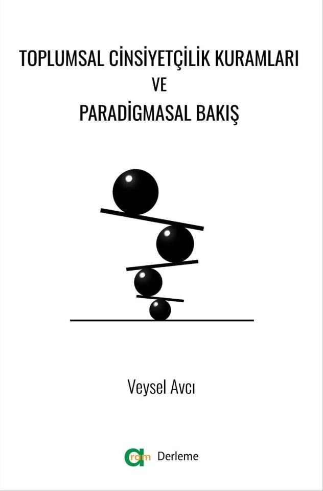 Toplumsal Cinsiyet Kuramları ve Paradigmasal Bakış