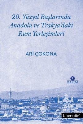 Greek Settlements in Anatolia and Thrace in the Early 20th Century