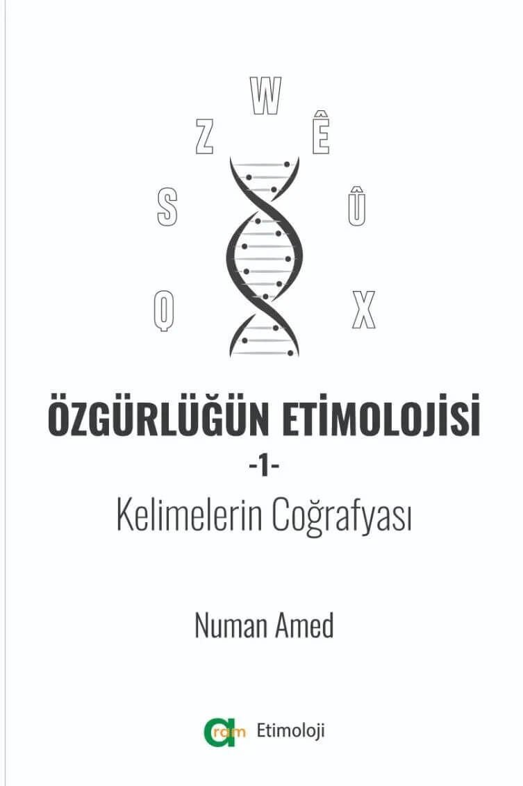 Özgürlüğün Etimolojisi -1  Kelimelerin Coğrafyası