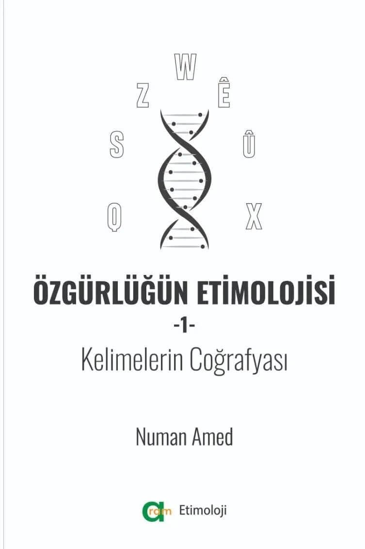 Özgürlüğün Etimolojisi -1  Kelimelerin Coğrafyası