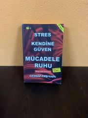 Stres Kendine Güven Mücadele Ruhu