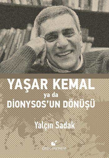 Yaşar Kemal oder Die Rückkehr des Dionysos – Gebundene Ausgabe