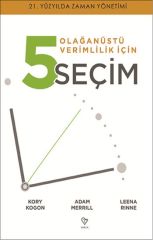 5 Möglichkeiten für außergewöhnliche Produktivität