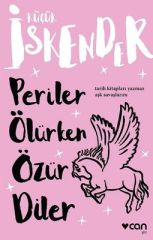 Periler Ölürken Özür Diler