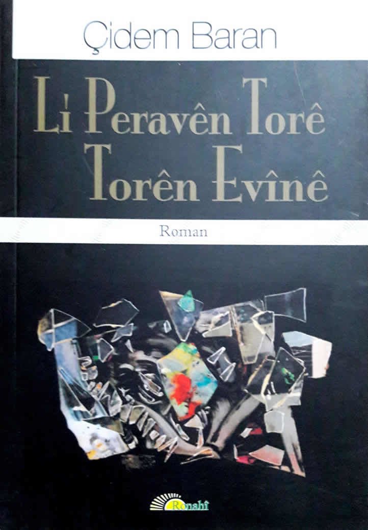 Li Peravên Torê, Torên Evînê