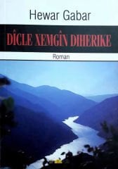 Dîcle Xemgîn Diherike