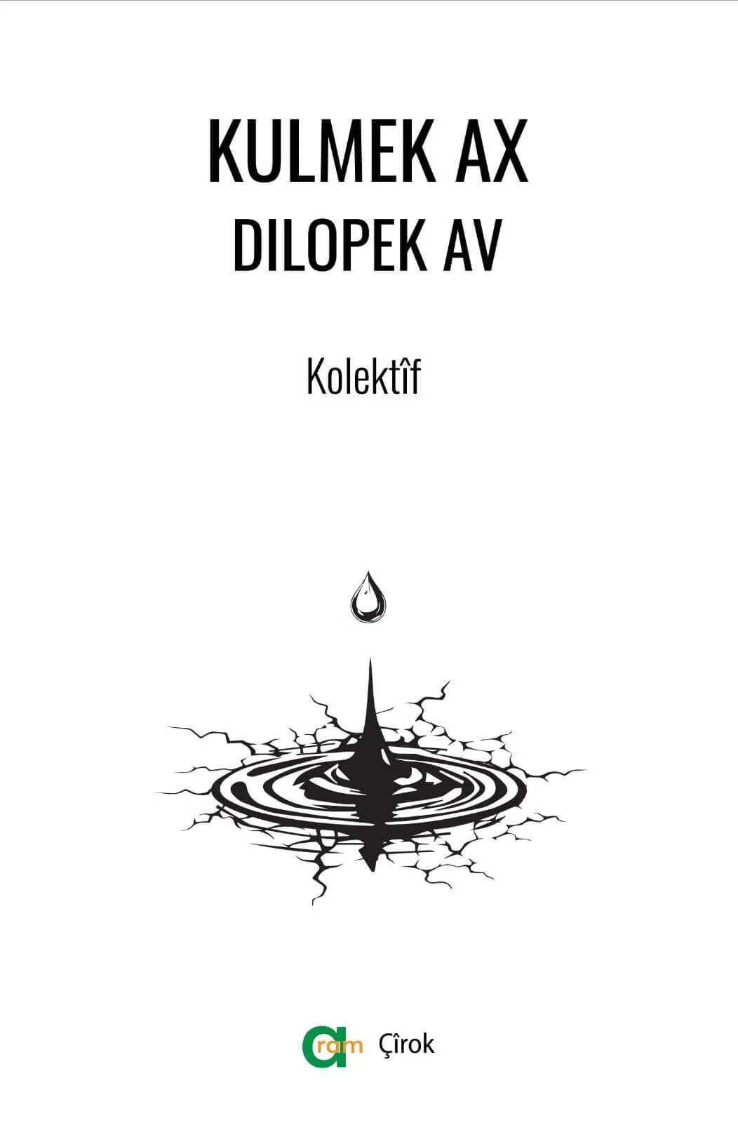 Kulmek Ax Dilopek Av