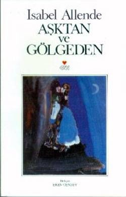 Aşktan ve Gölgeden