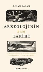 Arkeolojinin Kısa Tarihi