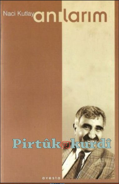 Anılarım-Naci Kutlay