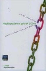 The Truth 100 of Neoliberalism
