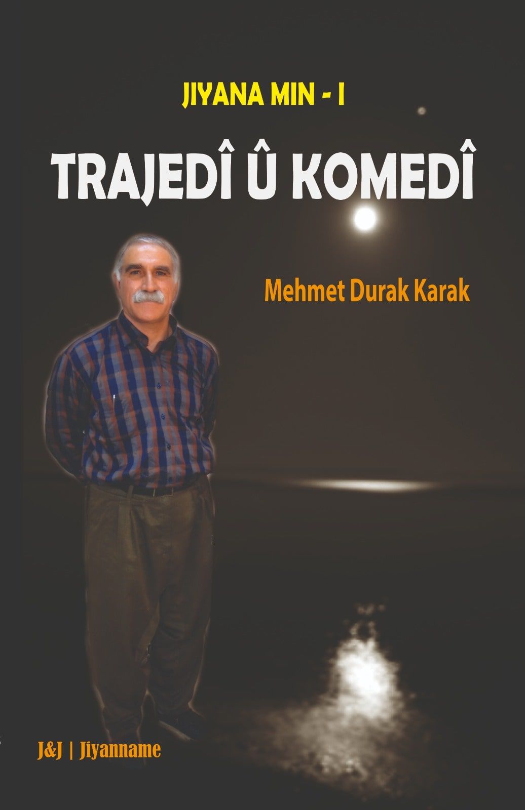 Jiyana Min - 1 - Trajedî û Komedî