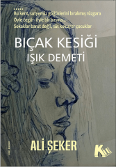 Bıcak kesiği – Işık Demeti