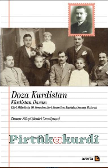 Doza Kurdistan – Kürdistan Davası Kürt Milletinin 60 Seneden Beri Esaretten Kurtuluş Savaşı Hatıratı