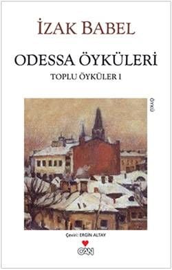 Odessa Öyküleri (Toplu Öyküler 1)