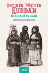 Gotinên Pêşiyên Kurdan Bi Zimanê Gundan