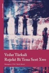 Rojekê Bi Tena Serê Xwe