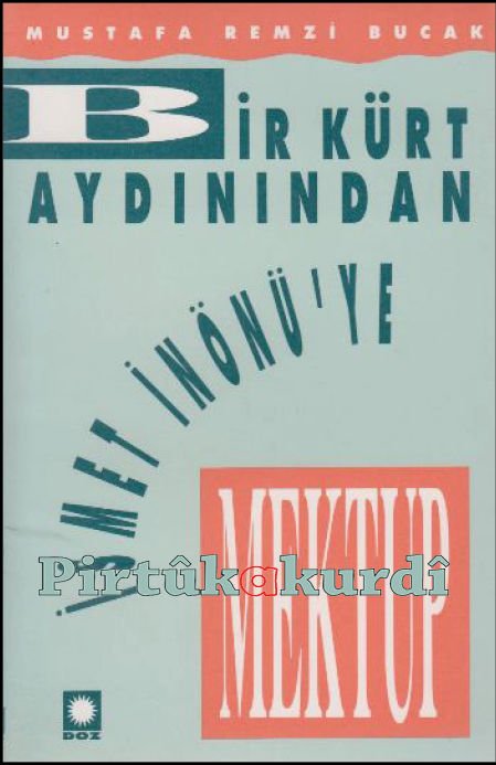 Bir Kürt Aydınından İsmet İnönü'ye Mektup