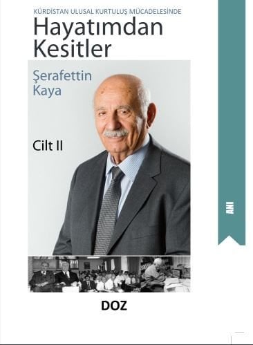 Kürdistan Ulusal Kurtuluş Mücadelesinde Hayatımdan Kesitler - Cilt II