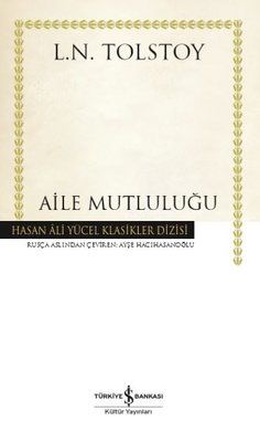 Aile Mutluluğu - Hasan Ali Yücel Klasikler (Ciltli Kitap)