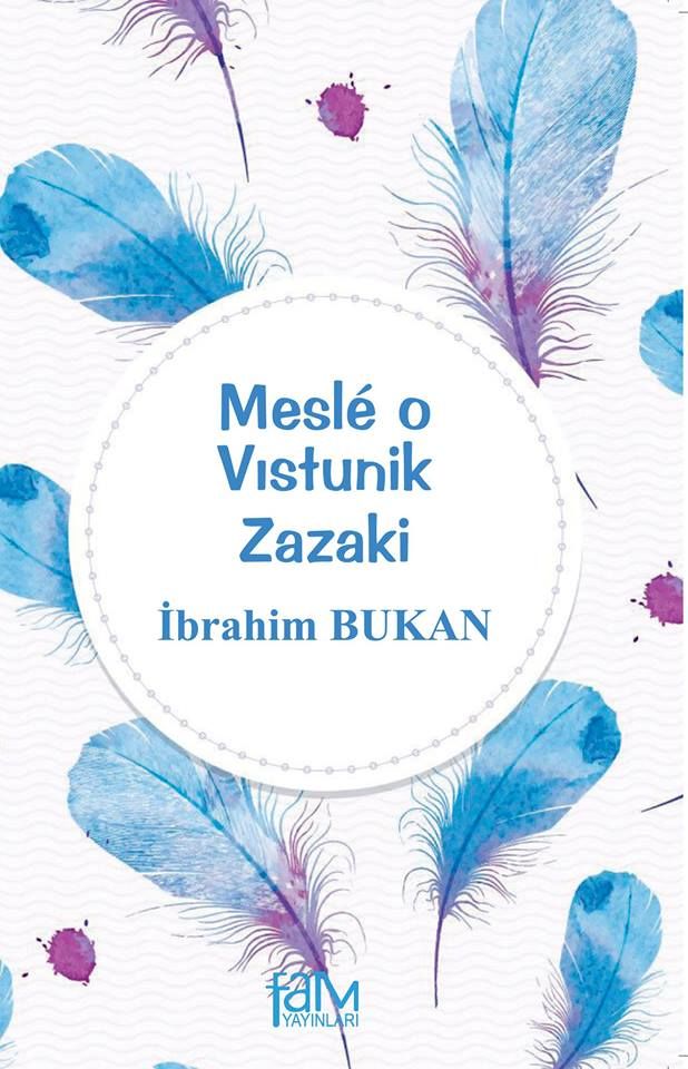 Meslê O Vıstunik Zazaki