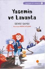 Yasemin ve Lavanta 1-Sevgi Saygı