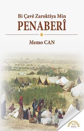 Bi Çavê Zaroktiya Min Penaberî