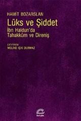 Lüks ve Şiddet