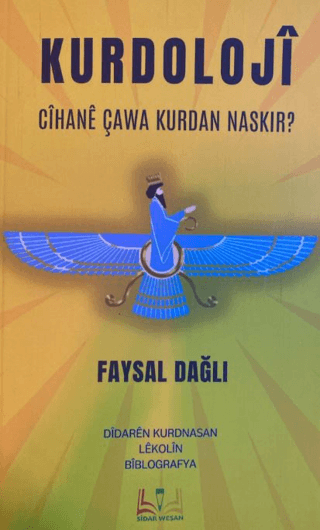Kurdoloji - Cihanê Çawa Kurdan Naskir