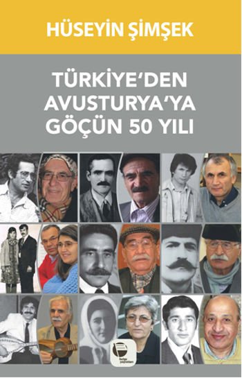 50 Years of Migration from Turkey to Austria Book Description