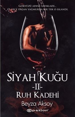 Siyah Kuğu 2-Ruh Kadehi