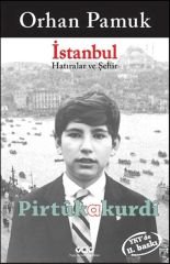 İstanbul - Hatıralar ve Şehir Hatıralar ve Şehir