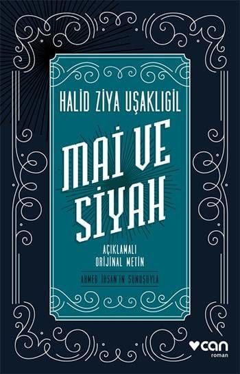 Mai ve Siyah - Açıklamalı Orijinal Metin