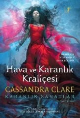 Hava ve Karanlık Kraliçesi-Karanlık Sanatlar Üçüncü Kitap-Ciltli