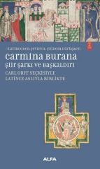 Carmina Burana-Şiir,Şarkı ve Başkaldırı
