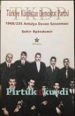 Türkiye Kürdistan Demokrat Partisi-1968/235 Antalya Davası Savunması