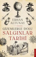 Gizemlerle Dolu Salgınlar Tarihi