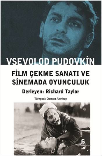 Film Çekme Sanatı ve Sinemada Oyunculuk