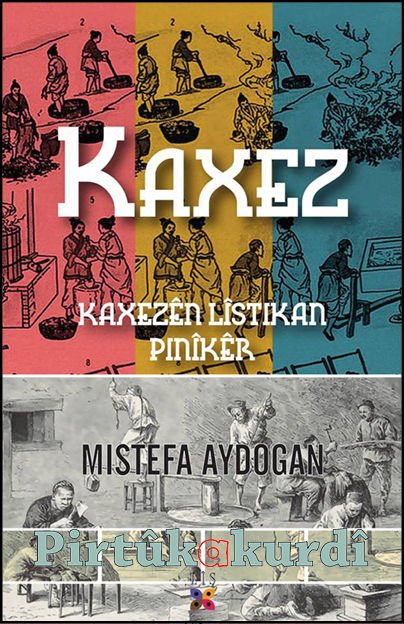 Kaxez Kaxezên Lîstikan Pinîkêr-Mistefa Aydogan