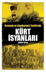 Osmanlı ve Cumhuriyet Tarihi'nde Kürt İsyanları